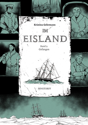 Kristina Gehrmann / Kristina Gehrmann. Im Eisland - Band 2: Gefangen. Hinstorff, 2017.