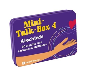 Filker, Claudia / Schott, Hanna et al. Mini-Talk-Box 4 - Abschiede - 60 Impulse zum Loslassen & Haltfinden. Neukirchener Verlag, 2026.