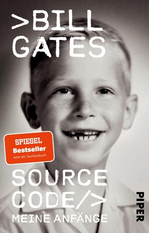 Gates, Bill. Source Code - Meine Anfänge | Die Autobiographie des Microsoft-Gründers, #1 New York Times Bestseller. Piper Verlag GmbH, 2026.