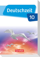 Deutschzeit - Allgemeine Ausgabe. 10. Schuljahr - Schülerbuch