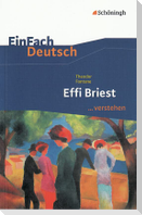 Effi Briest. EinFach Deutsch ...verstehen