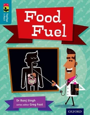 Singh, Ranj. Oxford Reading Tree TreeTops inFact: Level 9: Food Fuel. Oxford University Press, 2015.