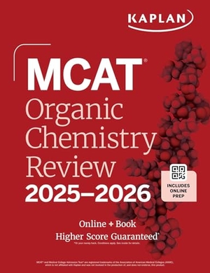 Kaplan Test Prep. MCAT Organic Chemistry Review 2025-2026 - Online + Book. Kaplan Publishing, 2024.