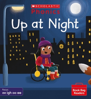 Raby, Charlotte. Up at Night (Set 5). Scholastic, 2022.