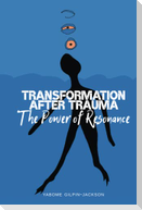 Transformation after Trauma