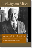 Notes and Recollections