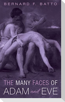 The Many Faces of Adam and Eve