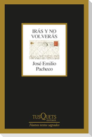 Irás Y No Volverás (Poesía) / You'll Go and You'll Not Return (Poems)