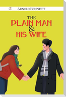The Plain Man and His Wife