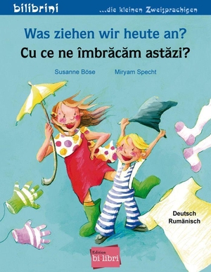 Böse, Susanne. Was ziehen wir heute an? Kinderbuch Deutsch-Rumänisch. Hueber Verlag GmbH, 2022.