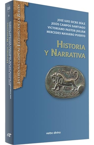 Navarro Puerto, Mercedes / Sicre Díaz, José Luis et al. Historia y narrativa. Editorial Verbo Divino, 2017.