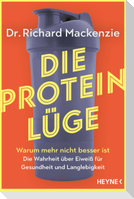 Die Protein-Lüge