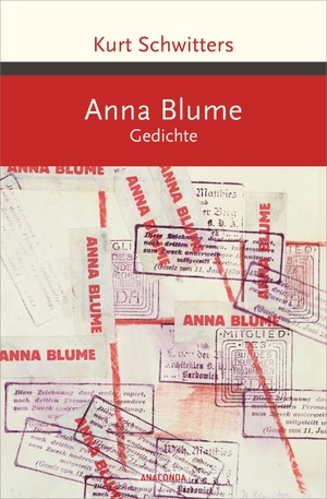 Schwitters, Kurt. Anna Blume. Anaconda Verlag, 2019.