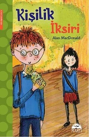 Macdonald, Alan. Kisilik Iksiri. Marti Cocuk Kulübü Yayinlari, 2015.