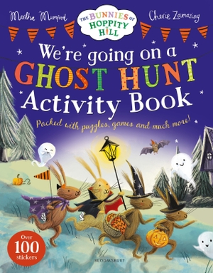 Mumford, Martha. We're Going on a Ghost Hunt Activity Book (The Bunnies of Hoppity Hill). Bloomsbury Publishing plc, 2026.