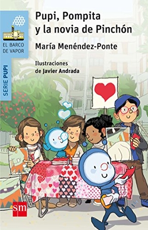 Andrada, Javier / María Menéndez-Ponte. Pupi, Pompita y la novia de Pinchón. Fundación Santa María-Ediciones SM, 2017.