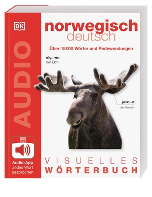Visuelles Wörterbuch Norwegisch Deutsch - Mit Audio-App - jedes Wort gesprochen. Dorling Kindersley Verlag, 2017.