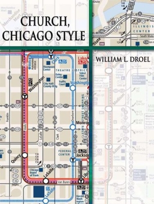 Droel. Church, Chicago-Style. ACTA Publications, 2008.