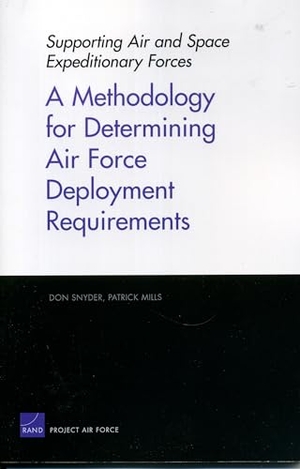 Snyder, Don. A Methodology for Determining Air Force Deployment Requirements. RAND Corporation, 2004.