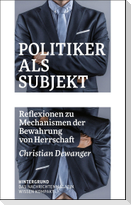 Politiker als Subjekt