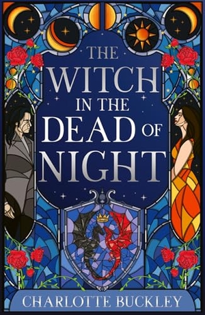Buckley, Charlotte. The Witch in the Dead of Night. Harper Collins Publ. UK, 2026.