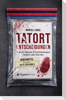 Tatort Entscheidung