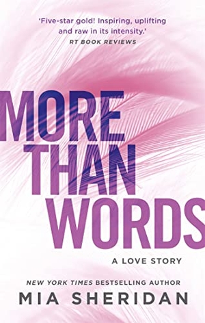 Sheridan, Mia. More Than Words - A gripping emotional romance. Yen Press, 2018.