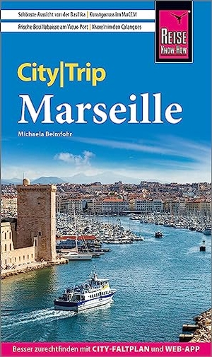 Beimfohr, Michaela. Reise Know-How CityTrip Marseille - Reiseführer mit Stadtplan und kostenloser Web-App. Reise Know-How Rump GmbH, 2023.