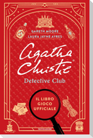 Agatha Christie Detective Club. Il libro gioco ufficiale