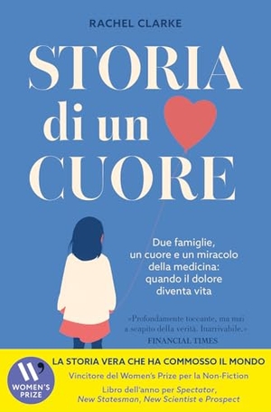 Clarke, Rachel. Storia di un cuore. Due famiglie, un cuore e un miracolo della medicina: quando il dolore diventa vita. Limina, 2026.