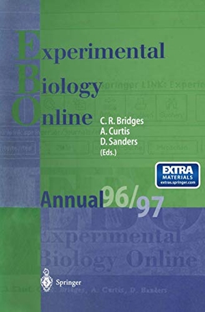 Bridges, Christopher R. / Sanders, Dale et al. EBO ¿ Experimental Biology Online Annual 1996/97. Springer Berlin Heidelberg, 2012.