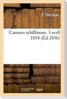 Carmen Sybillinum, 3 Avril 1854