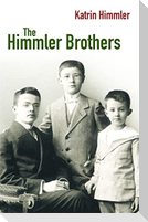 The Himmler Brothers