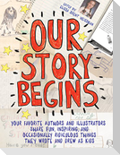 Our Story Begins