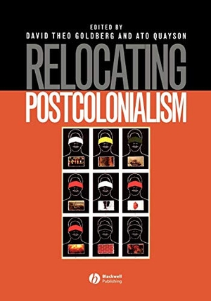 Goldberg / Quayson. Relocating Postcolonialism. John Wiley & Sons, 2002.