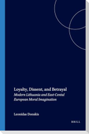 Loyalty, Dissent, and Betrayal