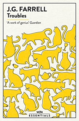 Farrell, J. G.. Troubles. Orion Publishing Group, 2016.