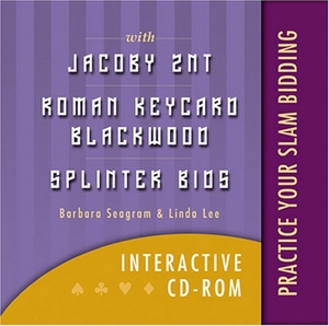 Seagram, Barbara / Linda Lee. Practice Your Slam Bidding CDROM. Master Point Press, 2003.