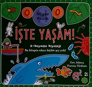 Adams, Tom. Iste Yasam. Türkiye Is Bankasi Kültür Yayinlari, 2018.