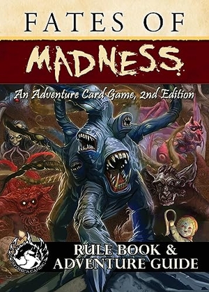 Fates of Madness - 2nd Edition Rule Book and Adventure Guide. Mythica Gaming LLC, 2023.