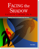 Facing the Shadow [3rd Edition]