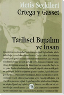 Tarihsel Bunalim ve Insan