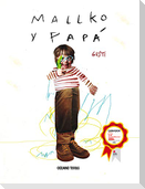 Mallko Y Papá