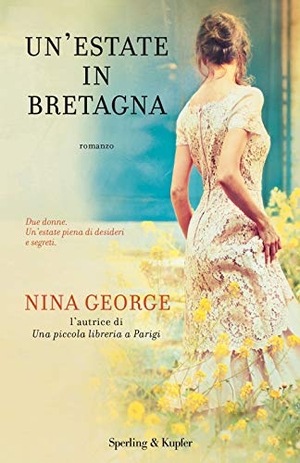 George, Nina. Un' estate in Bretagna. Sperling & Kupfer, 2019.