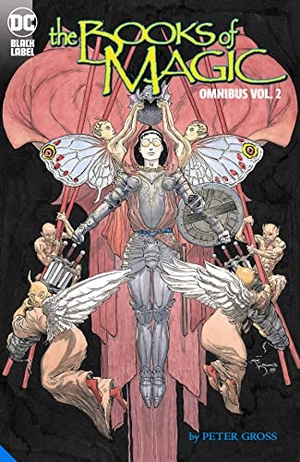 Gross, Peter / John Ney Rieber. The Books of Magic Omnibus Vol. 2 (the Sandman Universe Classics). DC Comics, 2022.