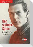 Der spätere Spion