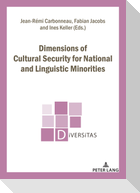 Dimensions of Cultural Security for National and Linguistic Minorities