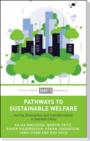Pathways to Sustainable Welfare
