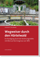 Wegweiser durch den Härtelwald