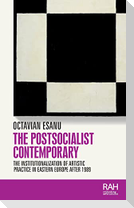 The postsocialist contemporary